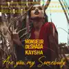 Kaysha & Diamantero - Are You My Somebody - Single